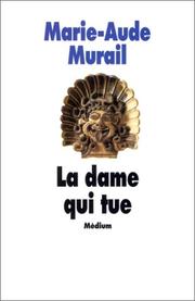 Cover of: La dame qui tue by Marie-Aude Murail