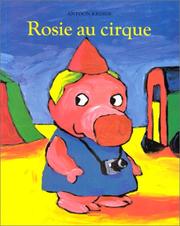 Cover of: Rosie au cirque by Antoon Krings