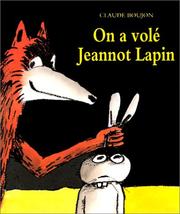 Cover of: On a volé Jeannot Lapin by Claude Boujon