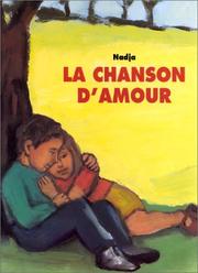 Cover of: La Chanson d'amour by Nadja, Nadja