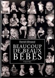 Cover of: Beaucoup de beaux bébés by David Ellwand, Claude Lager