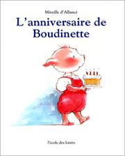 Cover of: L'Anniversaire de Boudinette by Mireille d' Allancé