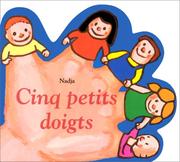 Cover of: Cinq Petits Doigts by Nadja