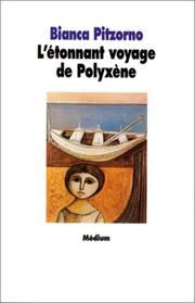 Cover of: L'étonnant voyage de Polyxène