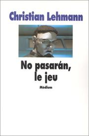 Cover of: No Paseran, Le Jeu by Christine Lehmann