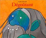 Cover of: Dégoûtant