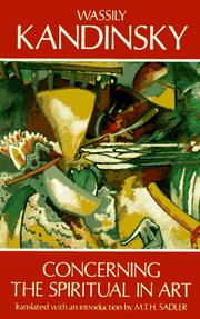 Concerning the spiritual in art by Wassily Kandinsky
