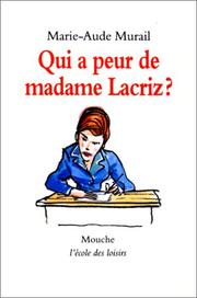 Cover of: Qui a peur de madame Lacriz ?