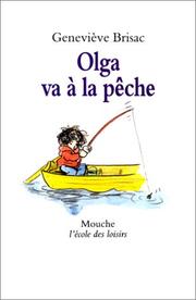 Olga va à la pêche by Geneviève Brisac