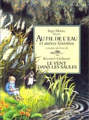 Cover of: Au fil de l'eau et autres histoires extraites du livre Le Vent dans les saules