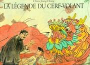 Cover of: La Legende Du Cerf-Volant by Chen Jiang Hong