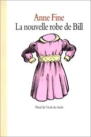 Cover of: La Nouvelle Robe De Bill = Bill's New Frock
