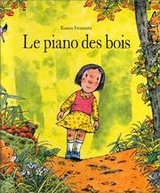 Cover of: Le Piano des bois
