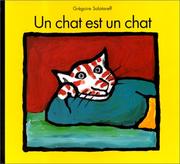 Cover of: Un chat est un chat by Grégoire Solotareff