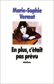 Cover of: En plus, c'était pas prévu