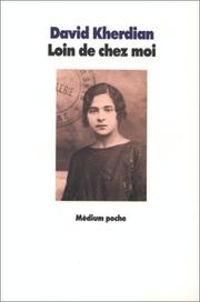 Cover of: Loin de chez moi