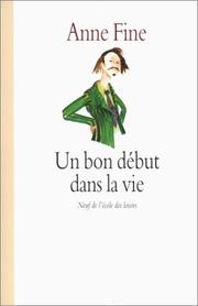 Cover of: Un bon début dans la vie