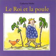 Cover of: Le Roi et la Poule