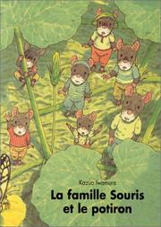 Cover of: La Famille Souris et le Potiron