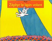 Cover of: Zéphyr le lapin volant