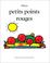 Cover of: Petits points rouges