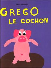 Cover of: Grego le cochon