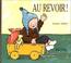 Cover of: Au revoir !