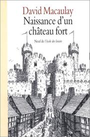 Cover of: Naissance d'un château fort by David Macaulay