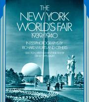 The New York World's Fair, 1939/1940 in 155 photographs by Richard Wurts