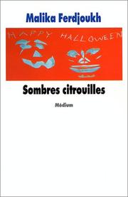 Cover of: Sombres Citrouilles by Malika Ferdjoukh