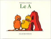 Le A by Claude Ponti