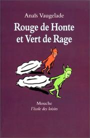 Cover of: Rouge de Honte et Vert de Rage