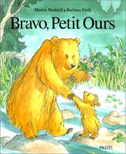 Cover of: Bravo, Petit Ours ! by Martin Waddell, Barbara Firth
