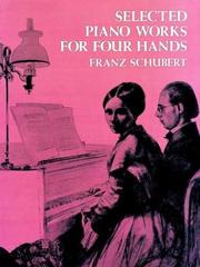 Cover of: Selected Piano Works for Four Hands