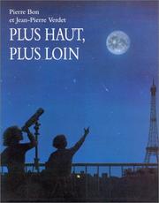 Cover of: Plus haut, plus loin