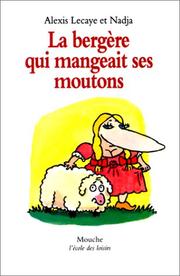 Cover of: La Bergère qui mangeait ses moutons