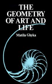 The geometry of art and life by Matila Costiescu Ghyka