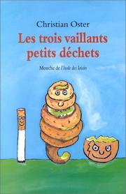 Cover of: Les Trois Vaillants Petits Déchets