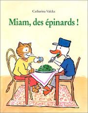 Cover of: Miam, des épinards !