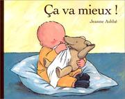 Cover of: Ça va mieux ! by Jeanne Ashbé, Jeanne Ashbé