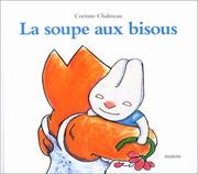 Cover of: La soupe aux bisous