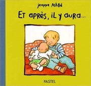 Cover of: Et après, il y aura by Jeanne Ashbé