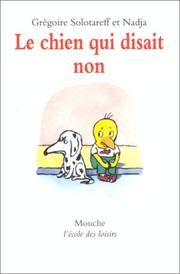 Cover of: Le chien qui disait non by Grégoire Solotareff, Nadja