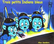 Cover of: Trois petits indiens bleus