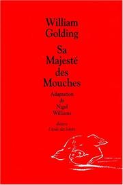 Cover of: Sa majeste des mouches by William Golding
