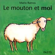 Cover of: Le Mouton et Moi
