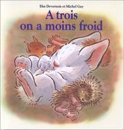 Cover of: A trois on a moins froid