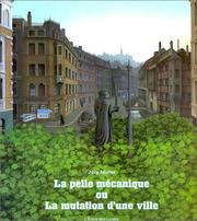 Cover of: La Pelle mécanique ou La Mutation d'une ville by Jörg Müller