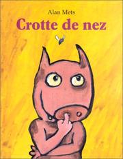 Cover of: Crotte de nez