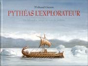 Cover of: Pythéas l'explorateur : De Massalia au cercle polaire